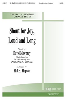 Shout For Joy Loud And Long by - Hopson Hal H - David Mowbray for SATB (SHOUT FOR JOY LOUD)