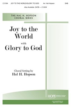 Joy To The World/glory To God by - Hopson Hal H - for SAB and Piano (JOY TO THE WORLD/GLO)