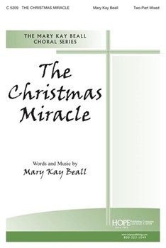 Christmas Miracle by Beall Mary Kay Mary Beall for 2-Part Mixed