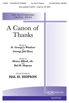 Canon Of Thanks by Elvey George - Hopson Hal H - for 2-Part Mixed
