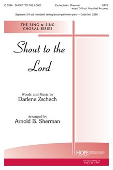 Shout To The Lord by Zschech Darlene - Sherman Arnold B - for SATB