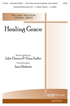 Healing Grace by - Holstein Jane - for SATB
