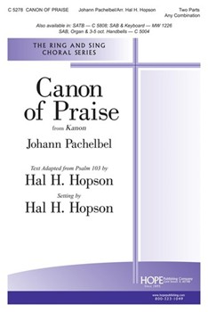 Canon Of Praise by Pachelbel Johann - Hopson Hal H - for 2-Part