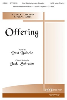 Offering by Baloche Paul - Schrader Jack - for SATB