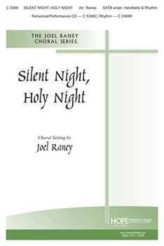 Silent Night Holy Night by - Raney Joel - for SATB (SILENT NIGHT HOLY N)