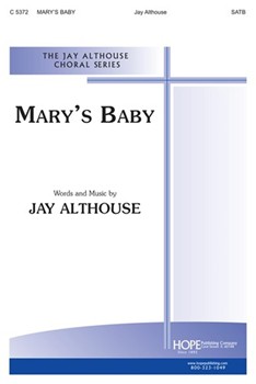 Mary's Baby by Althouse Jay for SATB