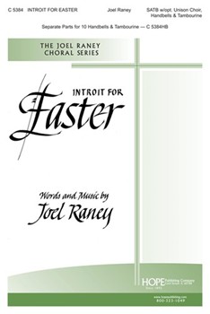 Introit For Easter by Raney Joel Joel Raney for SATB