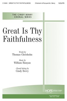 Great Is Thy Faithfulness by Runyan William - Berry Cindy - for SSATB