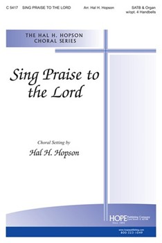 Sing Praise To The Lord by - Hopson Hal H - for SATB (SING PRAISE TO THE L)