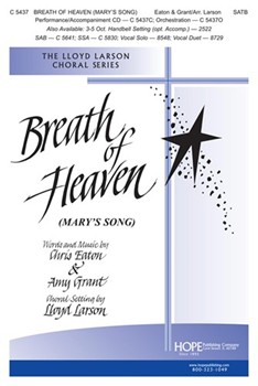 Breath Of Heaven by Grant Amy - Larson Lloyd - for SATB