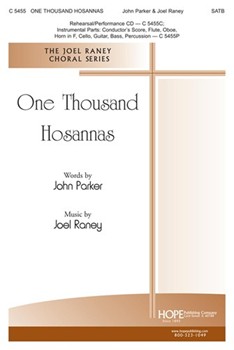 One Thousand Hosannas by Raney Joel John Parker for SATB