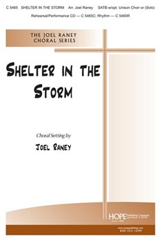 Shelter In The Storm by Raney Joel - Raney Joel - for SATB