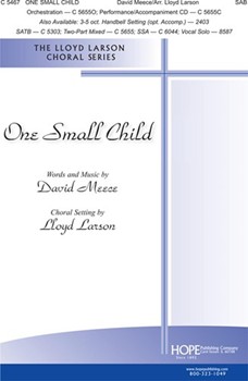 One Small Child by Meece David - Larson Lloyd - for SAB and Piano