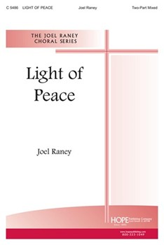 Light Of Peace by Raney Joel Joel Raney for 2-Part Mixed