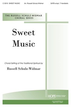 Sweet Music by - Schulz-Widmar Russell - for SATB a cappella