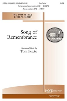 Song of Remembrance by Fettke Tom Thomas Fettke for SATB