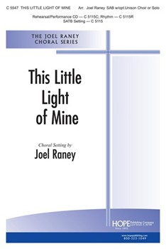 This Little Light Of Mine by - Raney Joel - for SAB (THIS LITTLE LIGHT OF)