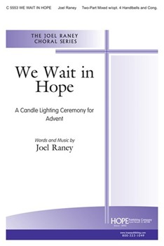 We Wait In Hope by Raney Joel Joel Raney for 2-Part Mixed