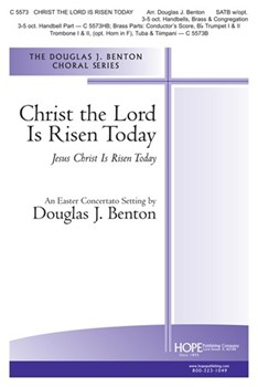 Christ The Lord Is Risen Today by Benton Douglas - Benton Douglas J - for SATB