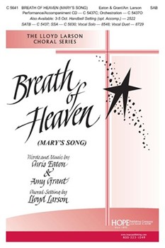 Breath Of Heaven by Grant Amy - Larson Lloyd - for SAB