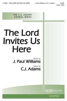 Lord Invites Us Here by Adams C J J. Williams for SATB