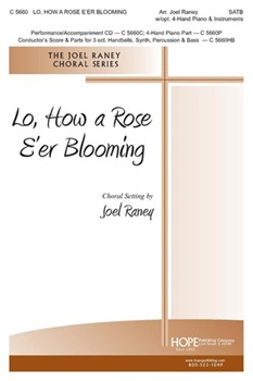 Lo How A Rose E'er Blooming by - Raney Joel - for SATB (LO HOW A ROSE E')