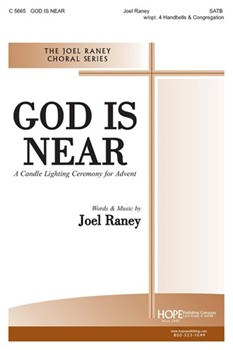 God Is Near by Raney Joel Joel Raney for SATB