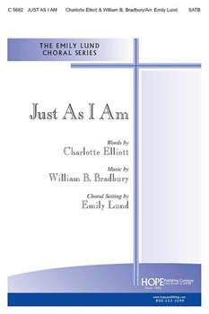 Just As I Am by Elliott and Bradbury - Lund Emily - for SATB