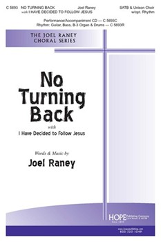 No Turning Back W/i Have Decided by Raney Joel Joel Raney for SATB