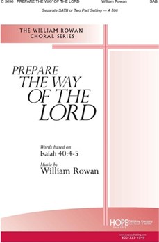 Prepare The Way Of The Lord by Rowan William P for SAB