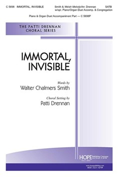 Immortal Invisible by - Drennan Patti - for SATB