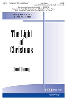 Light Of Christmas by Raney Joel Joel Raney for SATB