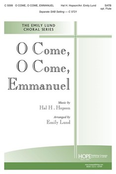 O Come O Come Emmanuel by Hopson Hal H - Lund Emily - for SAB