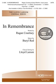 In Remembrance by Red Buryl - Larson Lloyd - for SAB