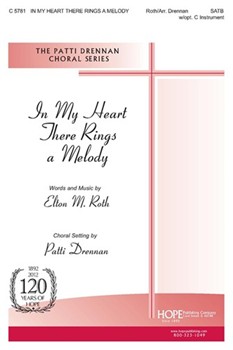 In My Heart There Rings A Melody by Roth Elton - Drennan Patti - Elton Roth for SATB