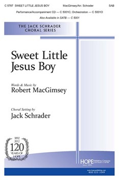Sweet Little Jesus Boy by - Schrader Jack - for SAB (SWEET LITTLE JESUS B)