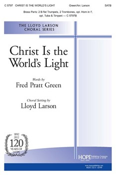 Christ Is The World's Light by - Larson Lloyd - Fred Green for SATB (CHRIST IS THE WORLD&)