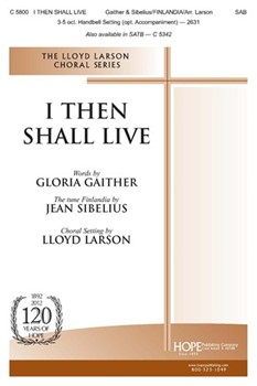I Then Shall Live by Sibelius Jean - Larson Lloyd - for SAB