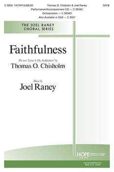 Faithfulness by Raney Joel Thomas Chisholm for SATB