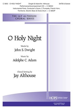 O Holy Night by - Althouse Jay - John Dwight for SATB