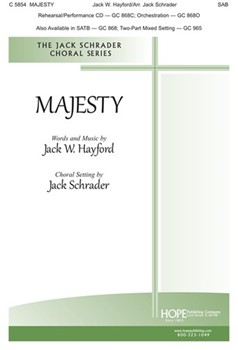 Majesty by Hayford Jack - Schrader Jack - for SAB