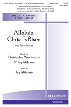 Alleluia Christ Is Risen by Althouse Jay Jay Althouse for SATB