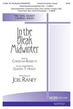 In the Bleak Midwinter by Rossetti and Holst - Raney Joel - Christina Rossetti for SATB