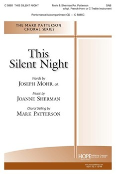 This Silent Night by Mohr and Sherman - Patterson Mark - Joseph Mohr for SAB