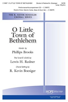 O Little Town of Bethlehem by Brooks/Redner - Boesiger R Kevin - Phillips Brooks for SATB