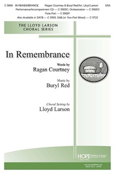 In Remembrance by Red and Courtney - Larson Lloyd - for SSA