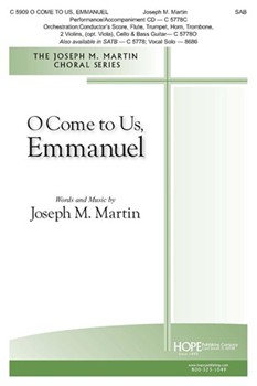 O Come to Us Emmanuel by Martin Joseph M Joseph Martin for SAB
