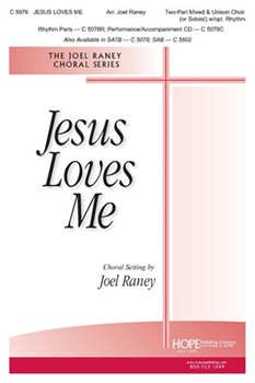 JESUS LOVES ME by - Raney Joel - for 2-Part