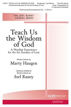 Teach Us the Wisdom of God by Haugen Marty - Raney Joel - Joel Raney for 2-Part and Piano