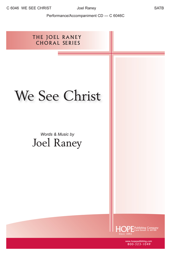 We See Christ - SATB SATB